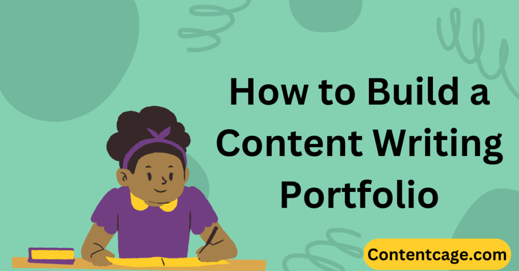 How to Build a Content Writing Portfolio In 2023